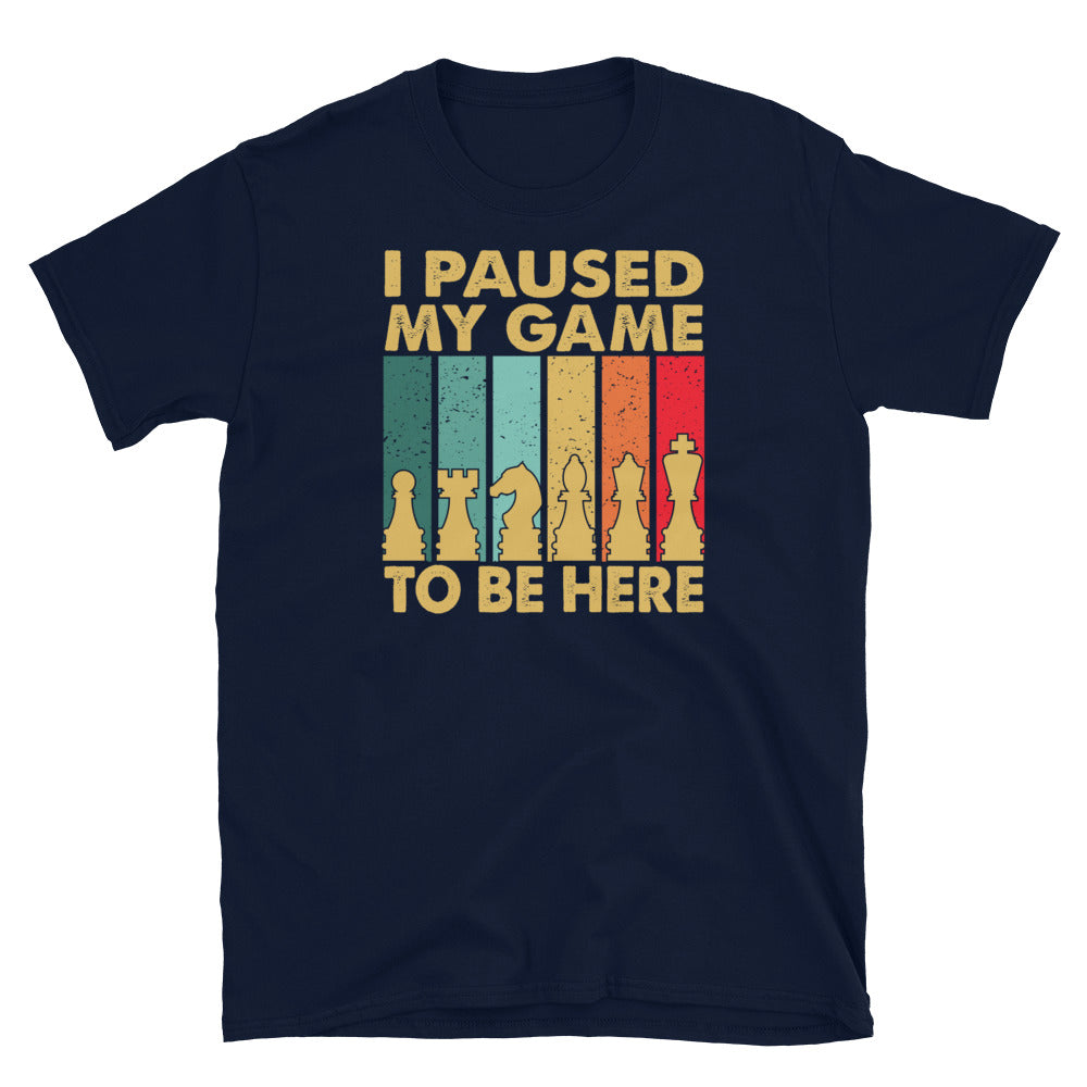 I Paused My Game Vintage Chess T-Shirt | Funny Player Gift - Cuccico Design