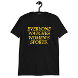 Everyone Watches Women's Sports T-Shirt | Soft Cotton Tee - Cuccico Design