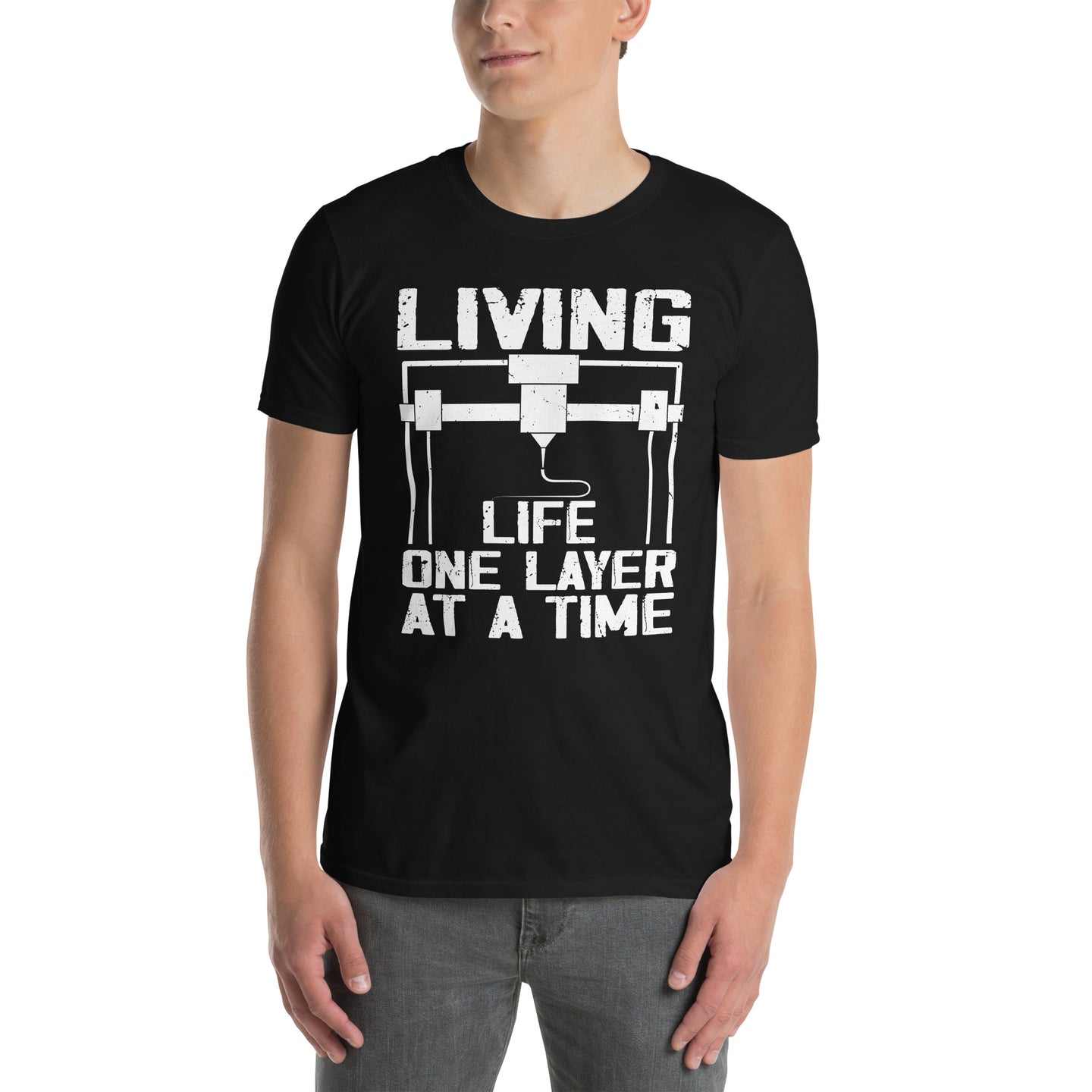 Living Life One Layer - Funny 3D Printing T-Shirt Gift - Cuccico Design