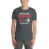 Funny Workout T-Shirt | Gym Shirt Installing Muscles Gift - Cuccico Design