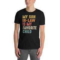 My Son In Law Is My Favorite Child Funny T-Shirt - Cuccico Design