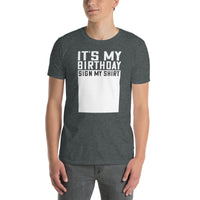 Birthday Sign My T-Shirt - Funny Party Tee - Cuccico Design