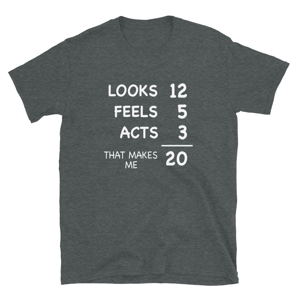 Funny 20th Birthday Shirt - Looks 12 Feels 5 Acts 3 - Cuccico Design