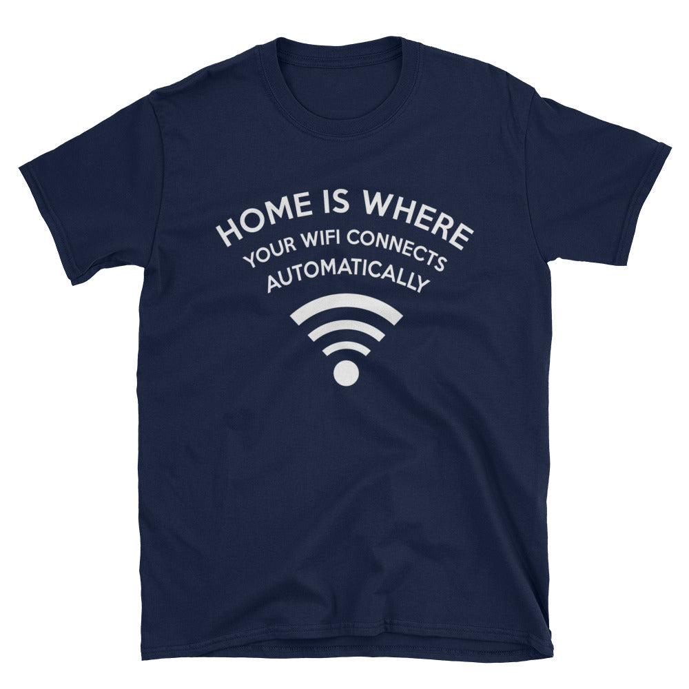 Funny Wifi T-shirt: "Home is Where Wifi Connects" Geek Gift - Cuccico Design