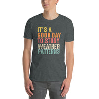 Meteorologist Shirt - Good Day to Study Weather - Cuccico Design