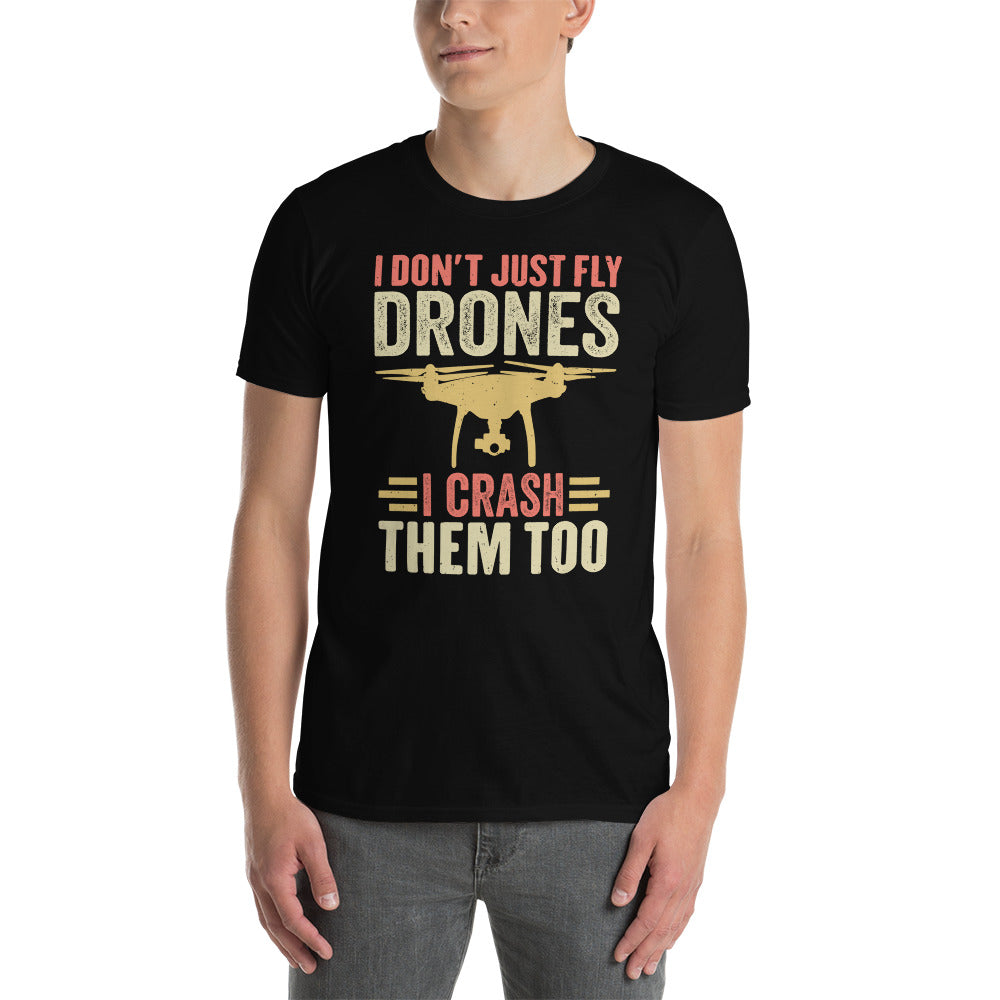 Funny Drone Pilot T-Shirt - I Crash Them Too - Gift - Cuccico Design