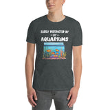 Aquarium T-Shirt: Easily Distracted - Funny Fish Lover Gift - Cuccico Design