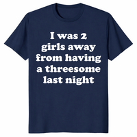 2 girls away from a threesome shirt in navy