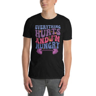 Funny Workout Gym T-Shirt: Everything Hurts & I'm Hungry - Cuccico Design