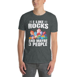 Funny Geologist T-Shirt | Rockhounding & Geology Gift - Cuccico Design
