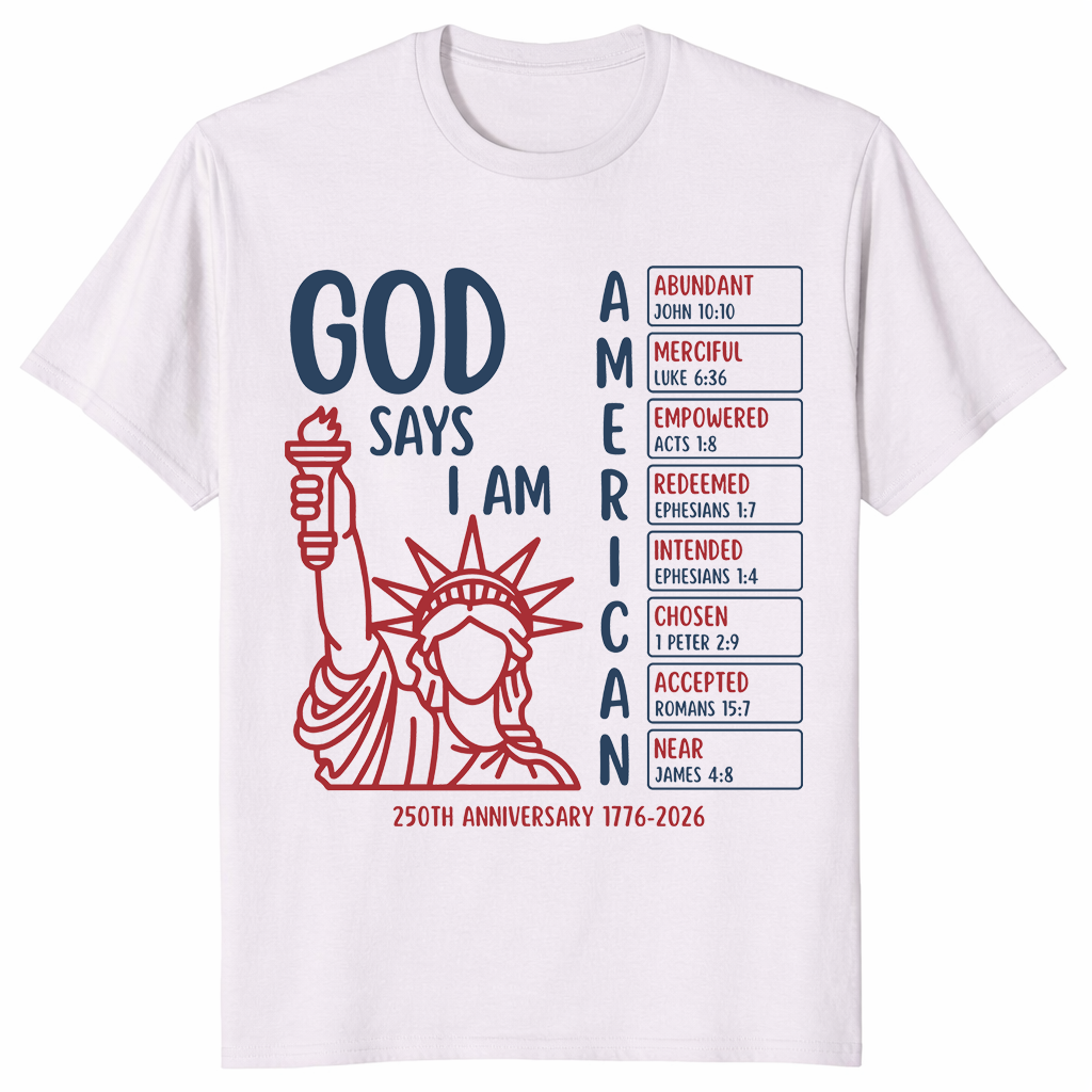 250th anniversary 1776 2026 shirt with Christian affirmation and patriotic typography