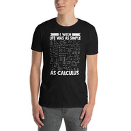 Math Teacher T-Shirt: Simple As Calculus Quote - Cuccico Design