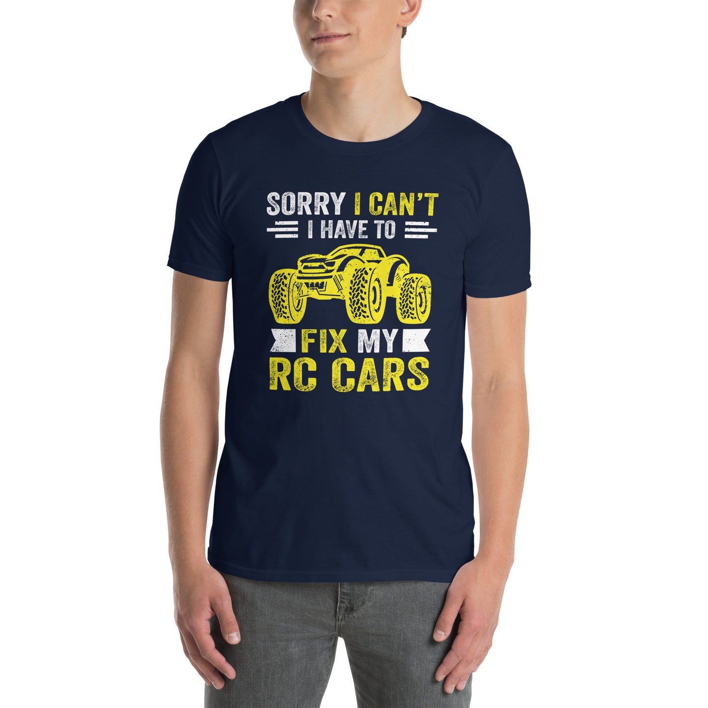 RC Car T-Shirt: Sorry Can't, Gotta Fix My RC Car - Cuccico Design