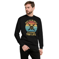 When The DM Smiles It's Too Late Sweatshirt - Cuccico Design