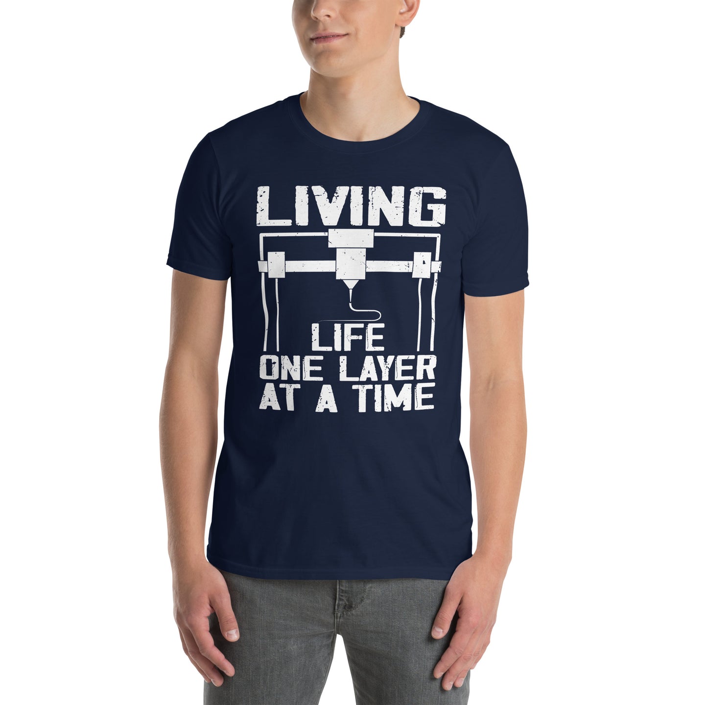 Living Life One Layer - Funny 3D Printing T-Shirt Gift - Cuccico Design