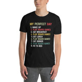 My Perfect Day Funny Board Games T-Shirt - Cuccico Design