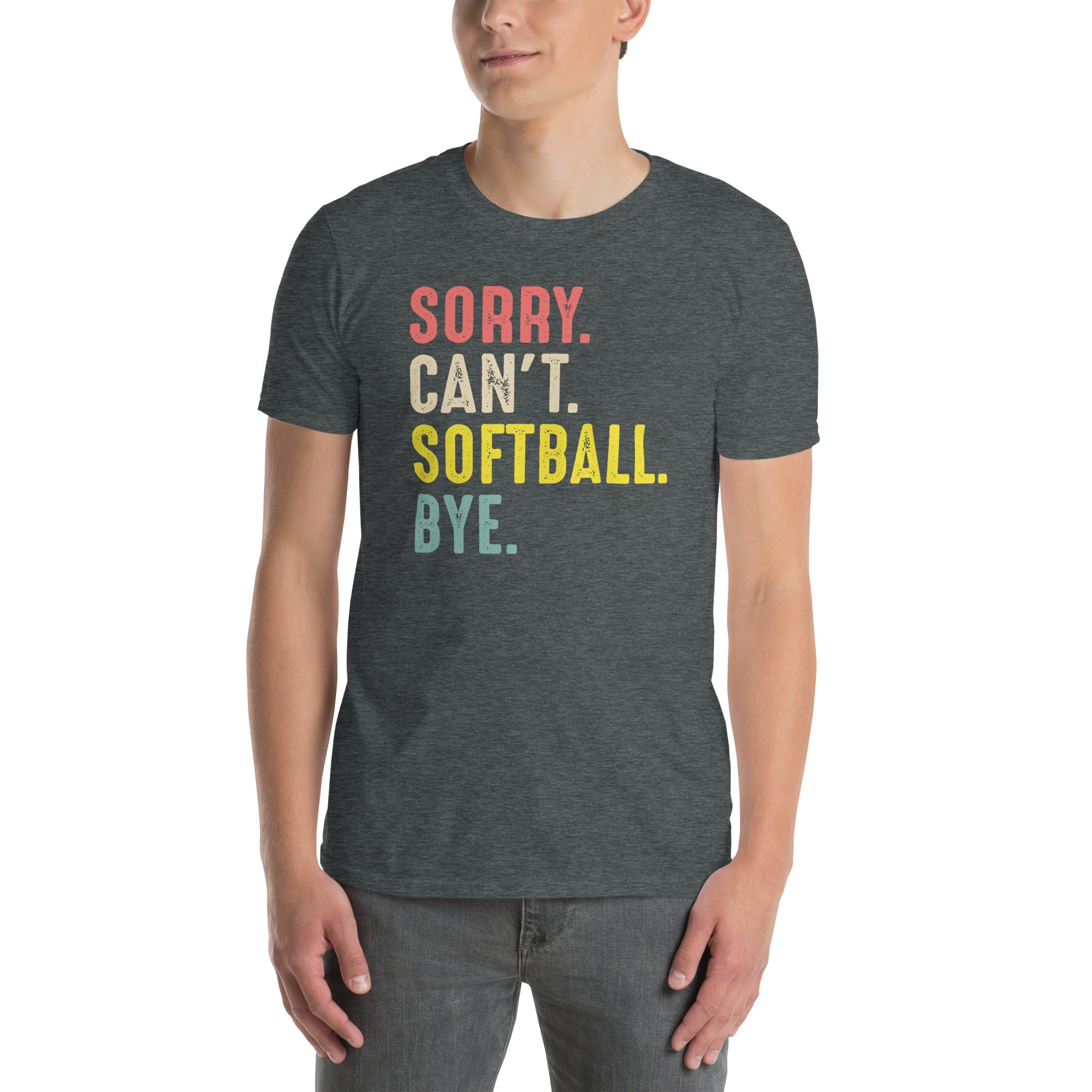 Sorry Can't Softball Bye T-Shirt - Funny Softball Gift - Cuccico Design