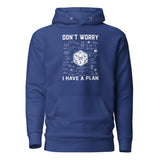 Don't Worry I Have A Plan Gamer Hoodie | RPG Player Gift - Cuccico Design