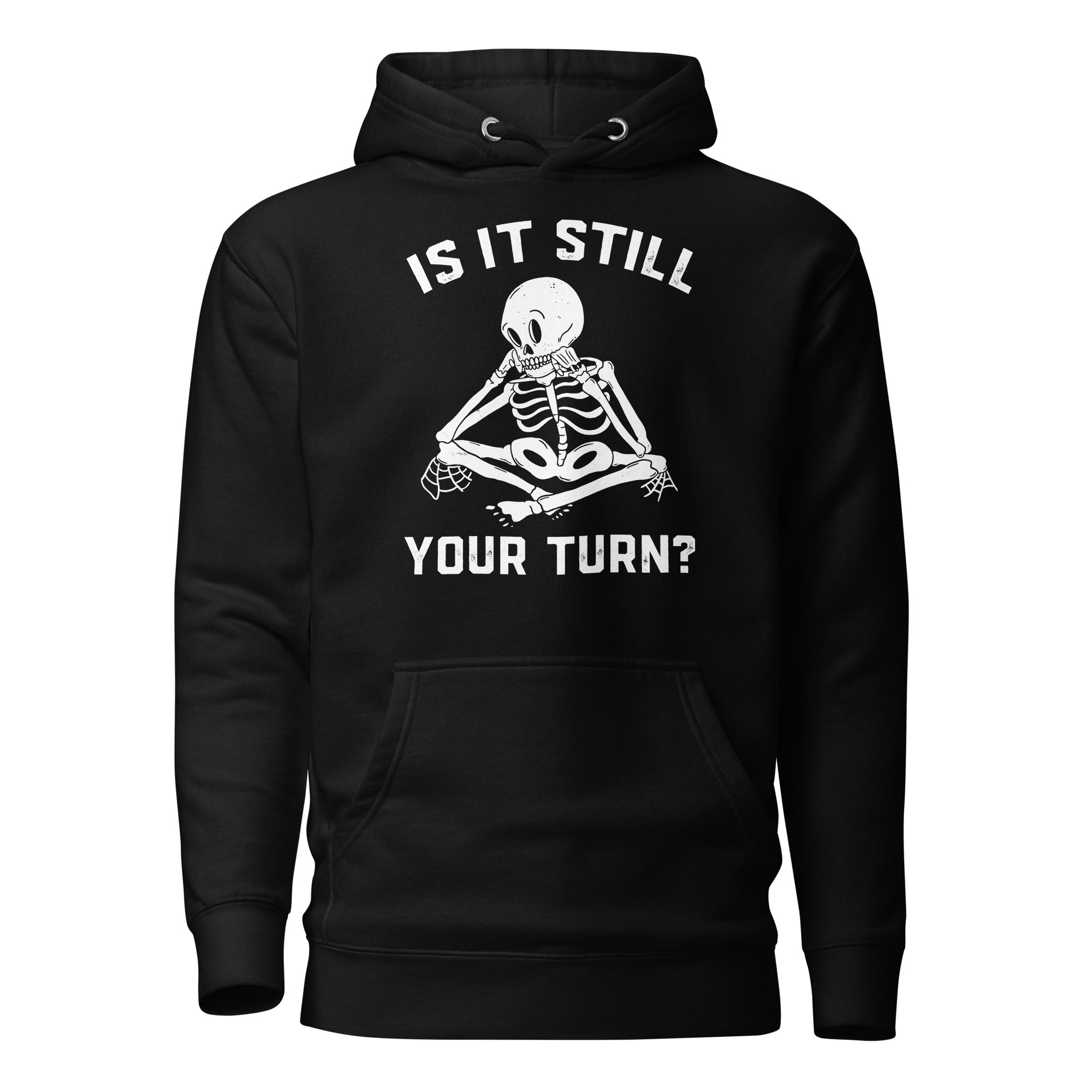 Is It Still Your Turn? Funny Board Game Hoodie | Gift - Cuccico Design
