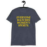 Everyone Watches Women's Sports T-Shirt | Soft Cotton Tee - Cuccico Design