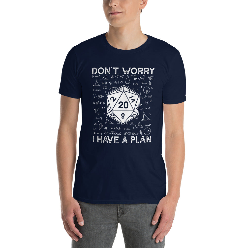 Don't Worry I Have A Plan Funny DnD Dice Role Playing Shirt - Cuccico Design