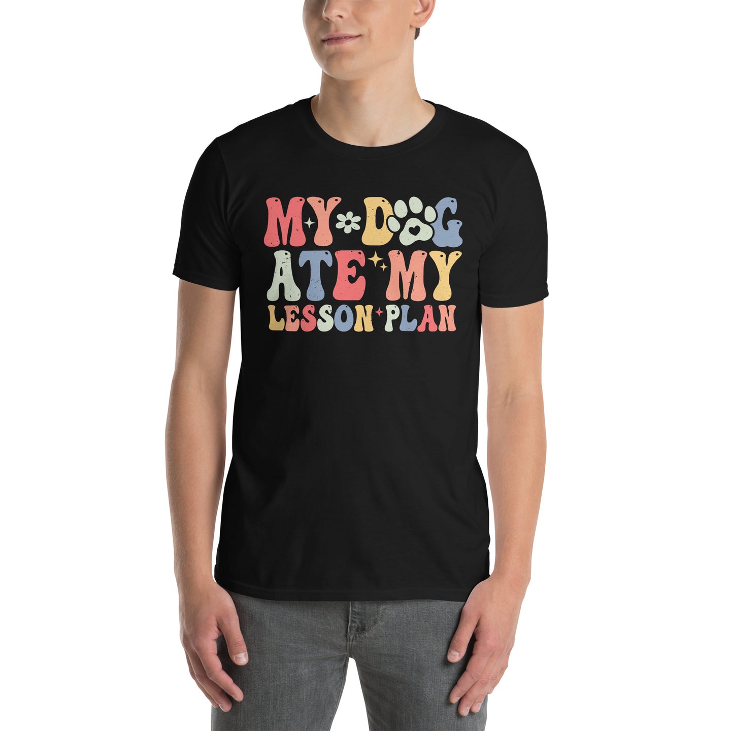 My Dog Ate My Lesson Plan Funny Teacher T-Shirt - Cuccico Design