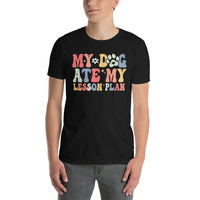 My Dog Ate My Lesson Plan Funny Teacher T-Shirt - Cuccico Design