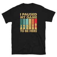 I Paused My Game Vintage Chess T-Shirt | Funny Player Gift - Cuccico Design