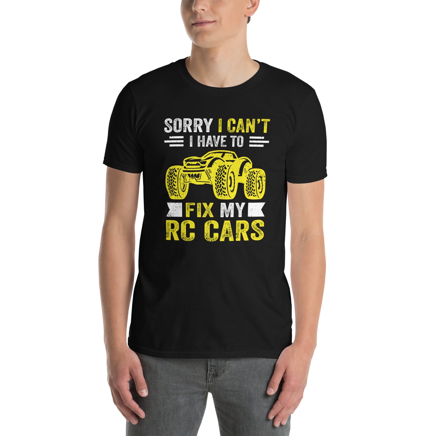 RC Car T-Shirt: Sorry Can't, Gotta Fix My RC Car - Cuccico Design
