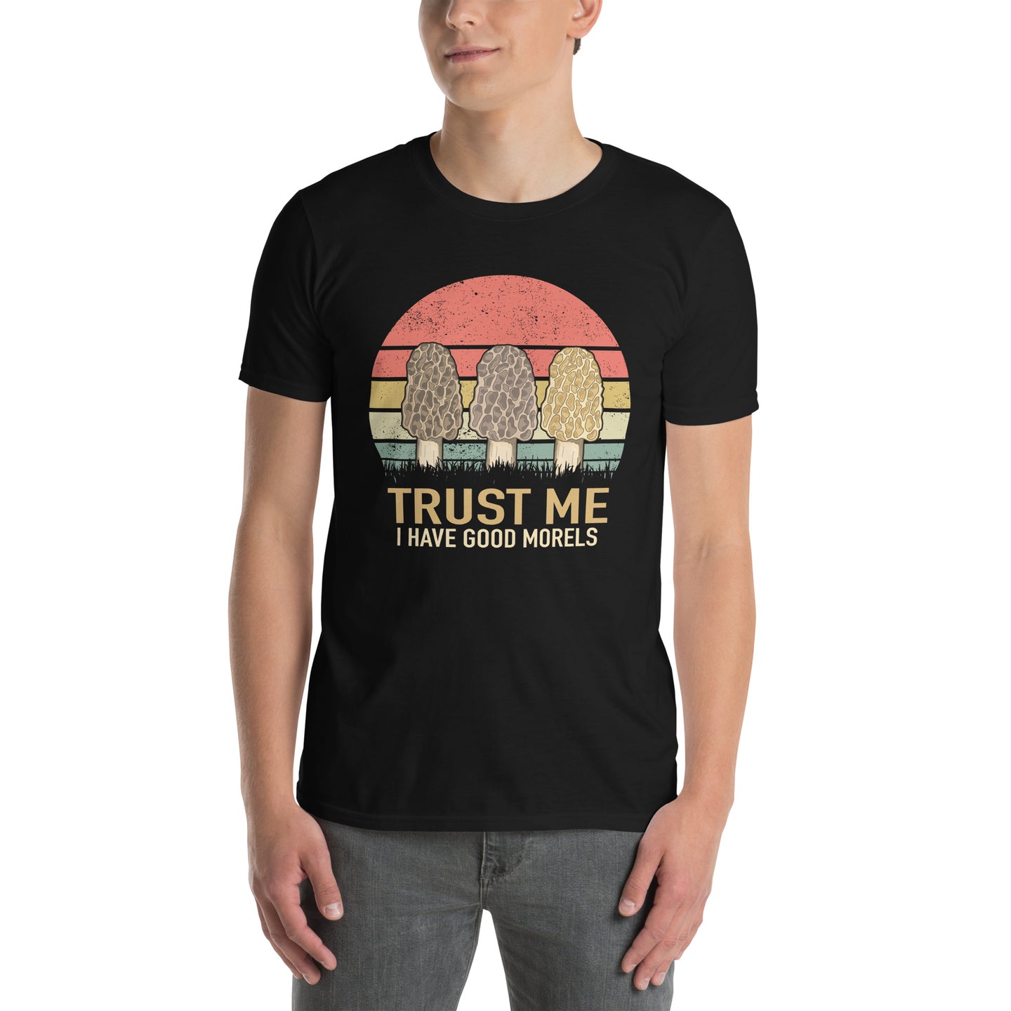 Funny Morel Mushroom T-Shirt | Trust Me I Have Good Morels - Cuccico Design