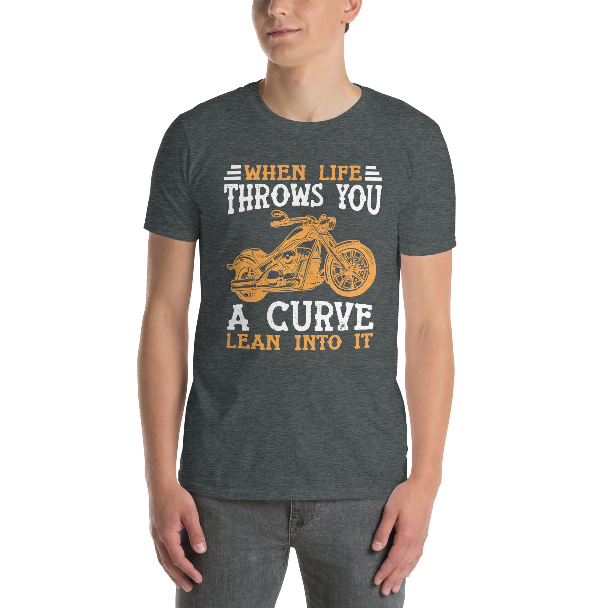 Funny Motorcycle T-Shirt - When Life Throws You A Curve Lean Into It - Cuccico Design