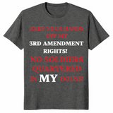 3rd amendment rights sarcastic shirt in dark heather