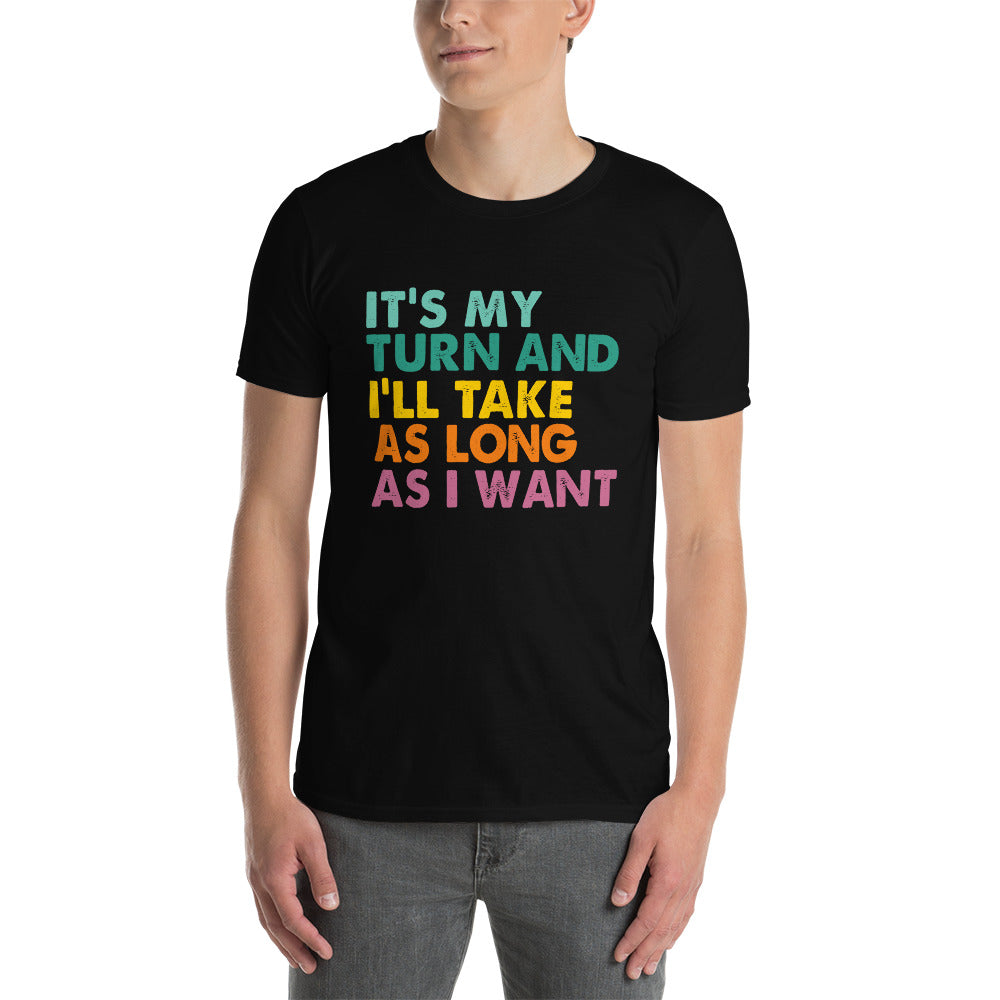 It's My Turn Gaming T-Shirt | Funny RPG Board Game Night - Cuccico Design