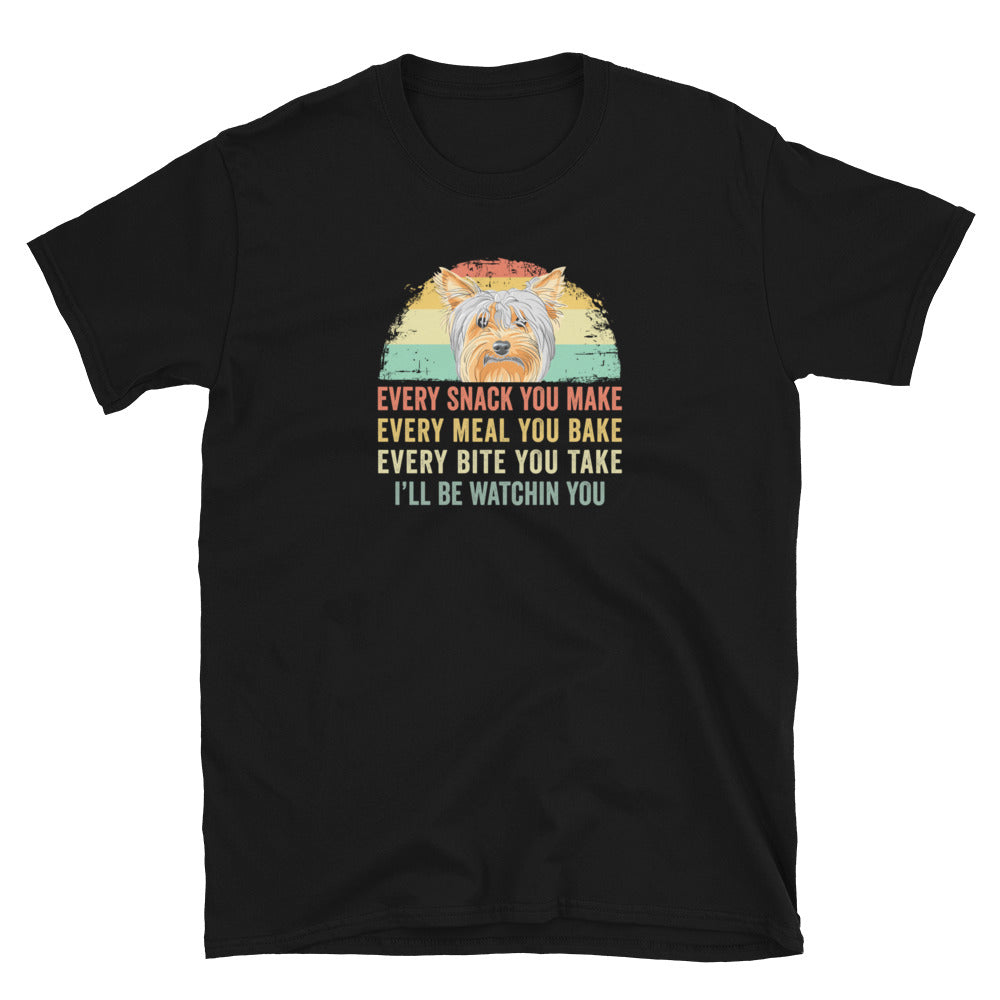 Funny Yorkie T-Shirt | Dog Lover Gift - Every Snack You Make - Cuccico Design
