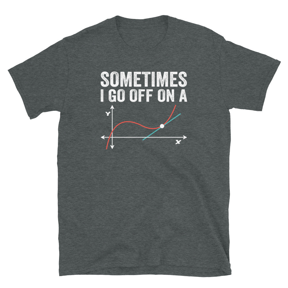Funny Math T-Shirt: 'Go Off on a Tangent' Geek Tee - Cuccico Design