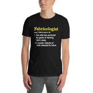 Funny Fabricologist Definition T-Shirt | Sewing Quilting Gift - Cuccico Design