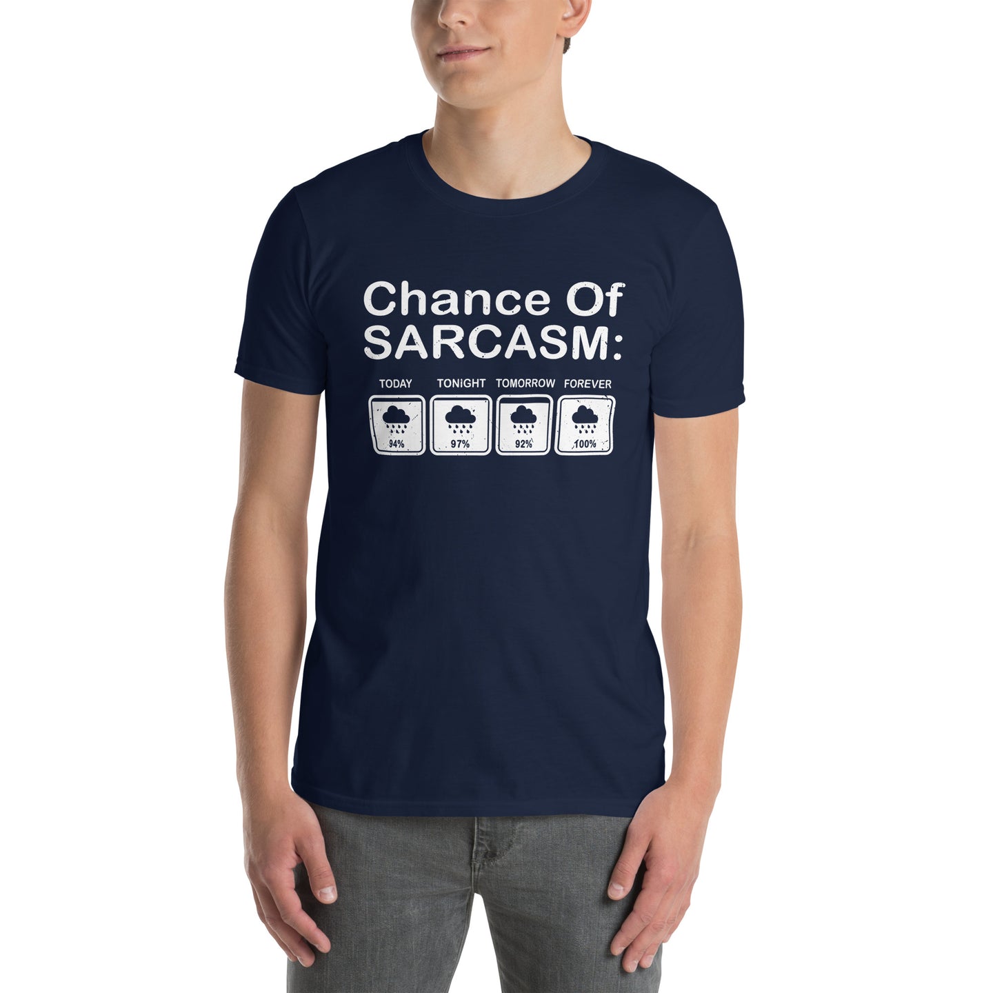 Chance of Sarcasm Weather - Funny Sarcastic T-Shirt - Cuccico Design