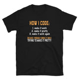 How I Code T-Shirt - Funny Programming Shirt - Cuccico Design
