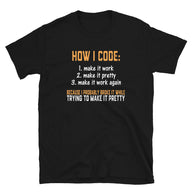 How I Code T-Shirt - Funny Programming Shirt - Cuccico Design