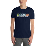 Unisex Science Doesn't Care What You Think Retro T-Shirt - Cuccico Design