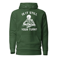 Is It Still Your Turn? Funny Board Game Hoodie | Gift - Cuccico Design