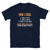 How I Code T-Shirt - Funny Programming Shirt - Cuccico Design