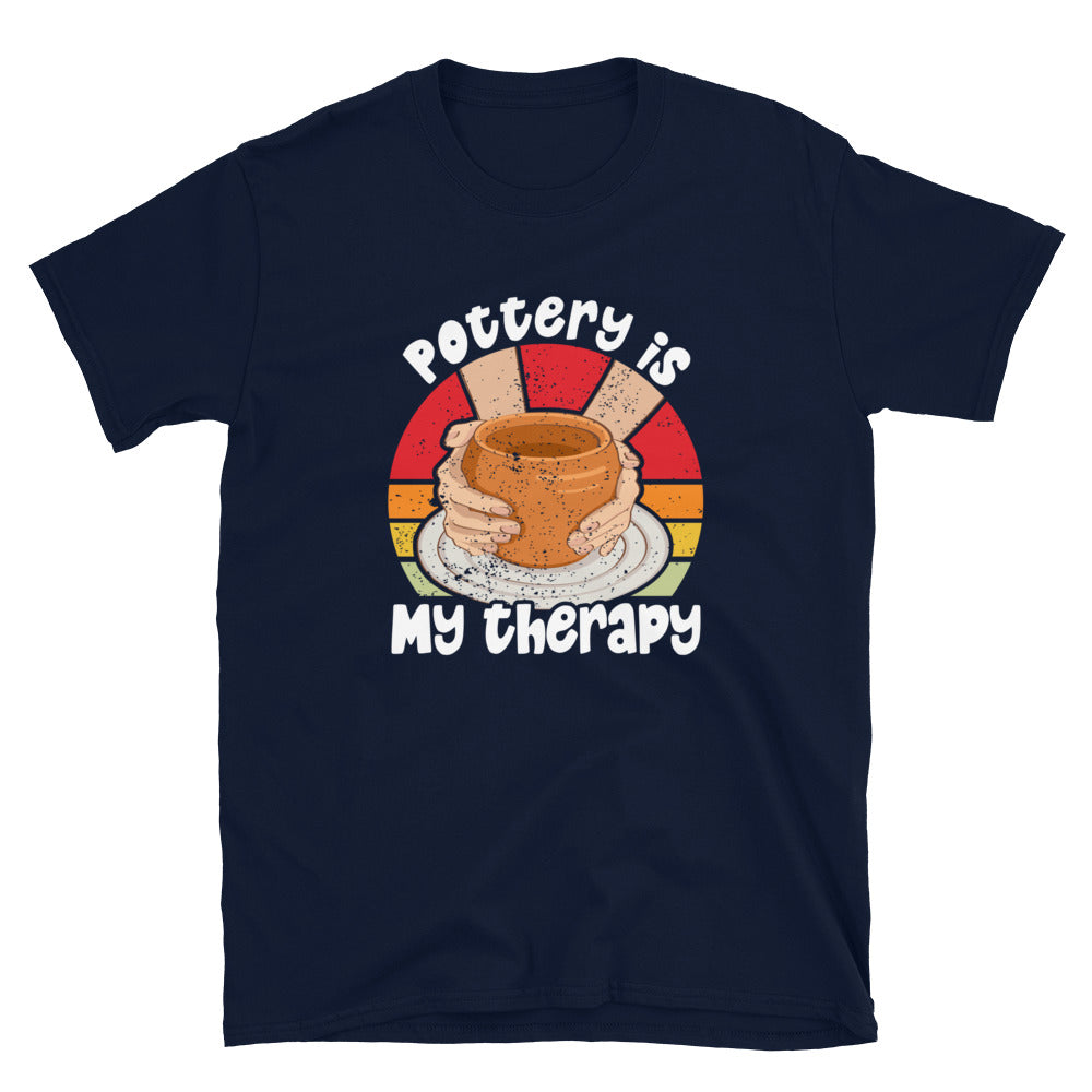 Pottery is my Therapy Funny Unisex T-Shirt - Cuccico Design