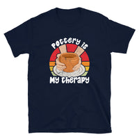 Pottery is my Therapy Funny Unisex T-Shirt - Cuccico Design