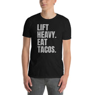 Lift Heavy Eat Tacos T-Shirt | Funny Gym Workout Gift - Cuccico Design