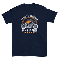 Therapy Is Expensive Wind Is Free Biker T-Shirt Funny Quote - Cuccico Design