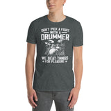 Funny Drummer T-Shirt - Don't Pick A Fight Design - Cuccico Design