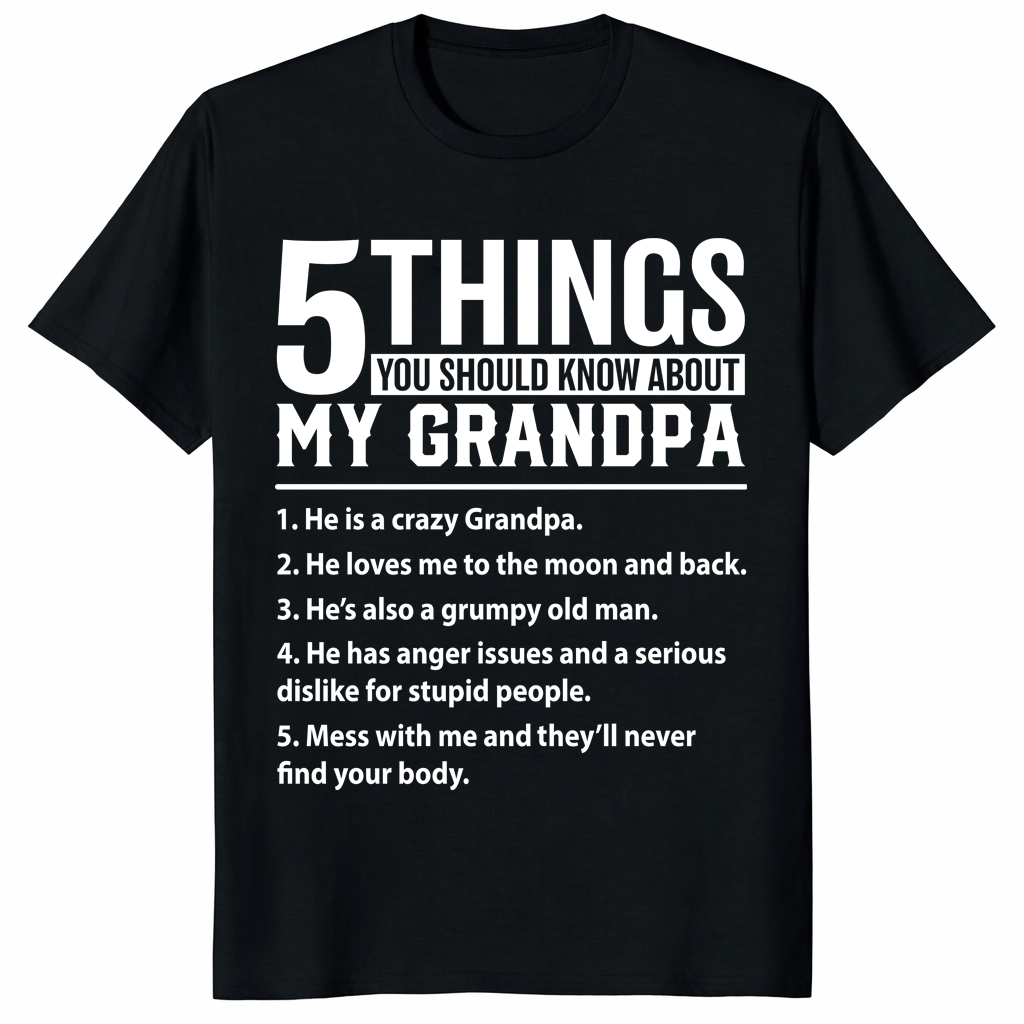 5 Things You Should Know About My Grandpa T-Shirt – Fathers Day Gift for Grandpa | Cuccico