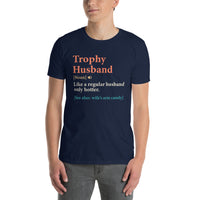 Trophy Husband Shirt - Funny Gift for Husband from Wife - Cuccico Design