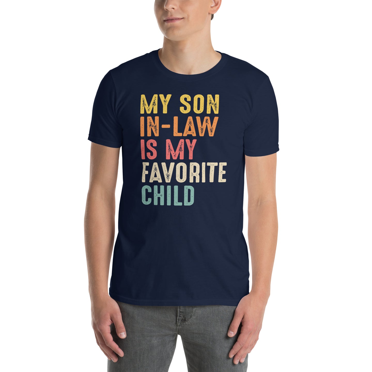 My Son In Law Is My Favorite Child Funny T-Shirt - Cuccico Design